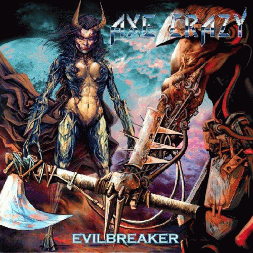 Axe Crazy : Evilbreaker